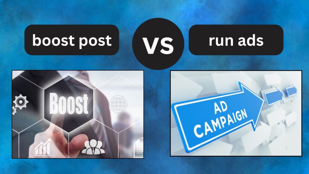 boosting-posts-vs-running-ads